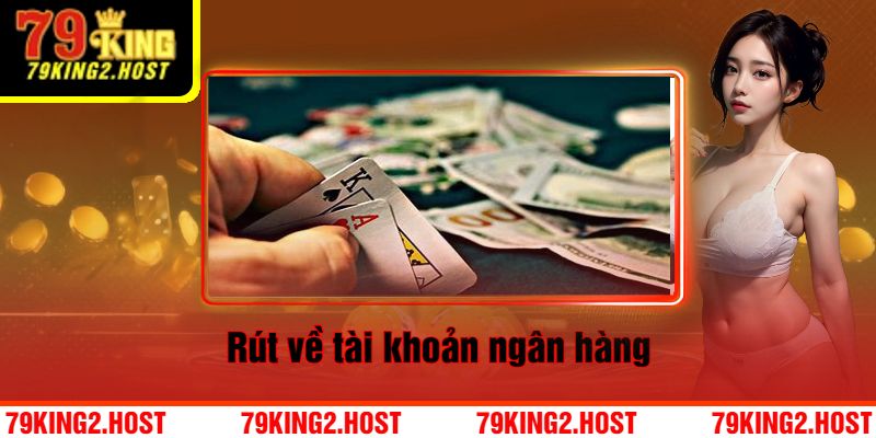 Một Số Mẹo Khi Thực Hiện Rút Tiền 79King